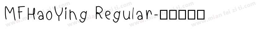 MFHaoYing Regular字体转换